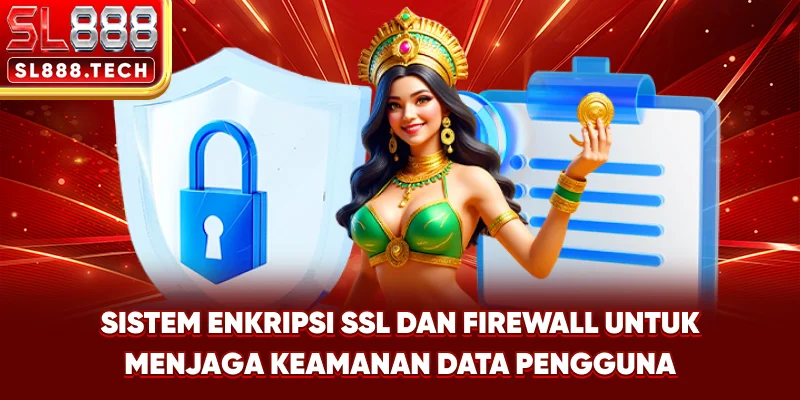 Sistem Enkripsi SSL dan Firewall untuk Menjaga Keamanan Data Pengguna